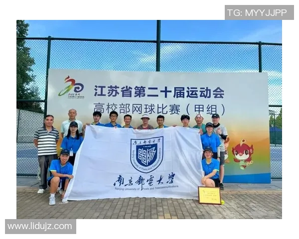 南京网球队如何通过比赛经验变革提升竞技水平与团队协作能力